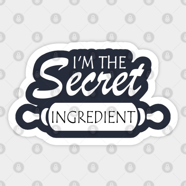 I'm The Secret Ingredient Funny Cook Quote Sticker by Jumabena